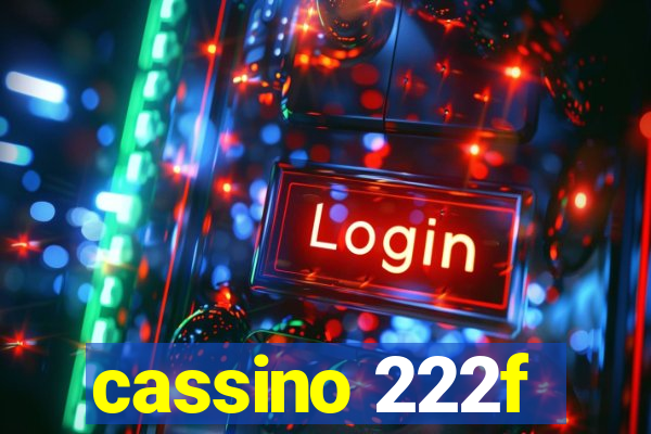 cassino 222f